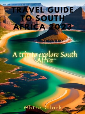 cover image of South Africa Travel Guide 2023